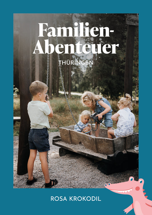 Familien-Abenteuer Thüringen